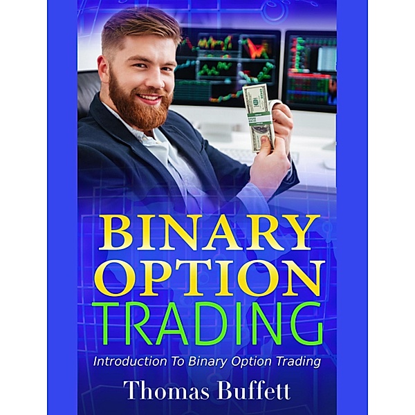 Binary Option Trading, Thomas Buffett