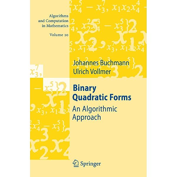 Binary Quadratic Forms / Algorithms and Computation in Mathematics Bd.20, Johannes Buchmann, Ulrich Vollmer