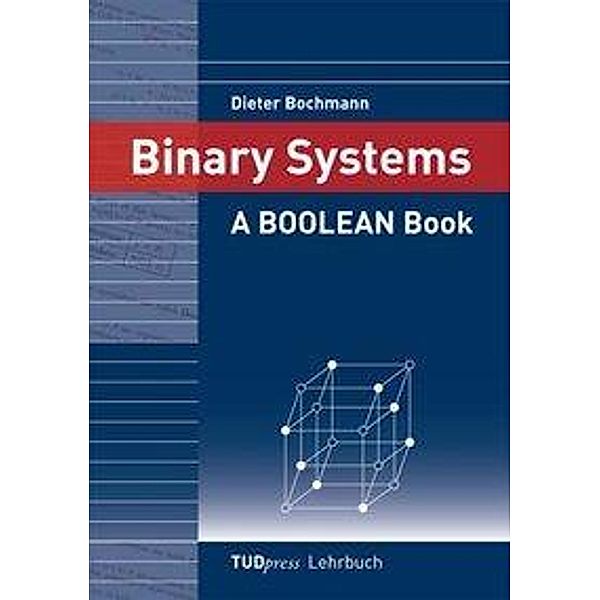 Binary Systems, Dieter Bochmann