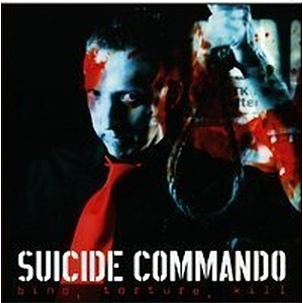 Bind,Torture,Kill-Ltd.Edi, Suicide Commando