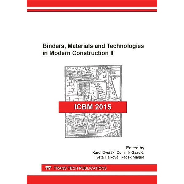 Binders, Materials and Technologies in Modern Construction II