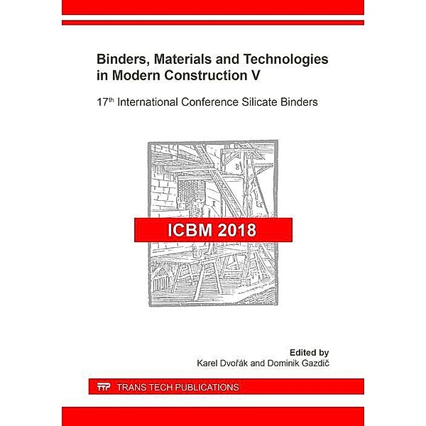 Binders, Materials and Technologies in Modern Construction V