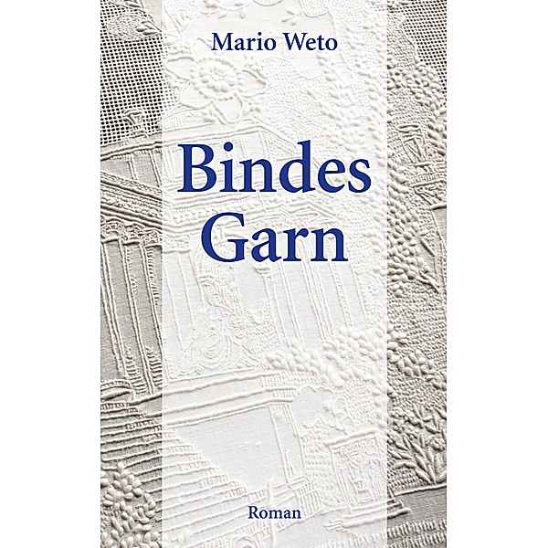 Bindes Garn, Mario Weto