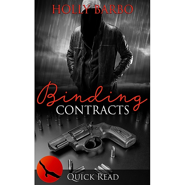 Binding Contracts (Quick Reads, #5) / Quick Reads, Holly Barbo