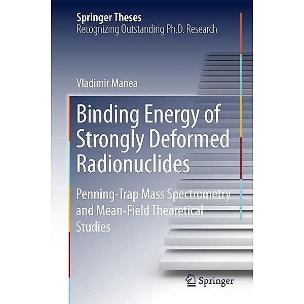 Binding Energy of Strongly Deformed Radionuclides / Springer Theses, Vladimir Manea