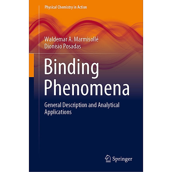 Binding Phenomena, Waldemar A. Marmisollé, Dionisio Posadas