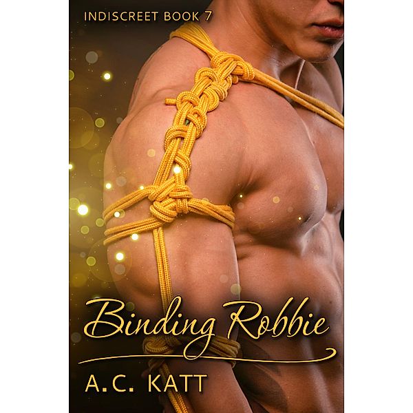 Binding Robbie / JMS Books LLC, A. C. Katt