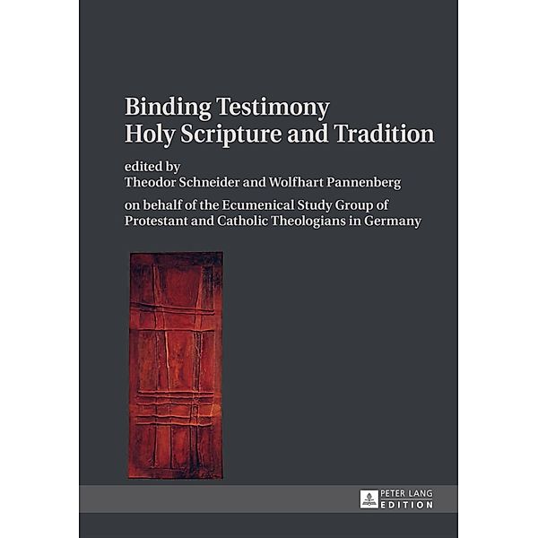 Binding Testimony- Holy Scripture and Tradition