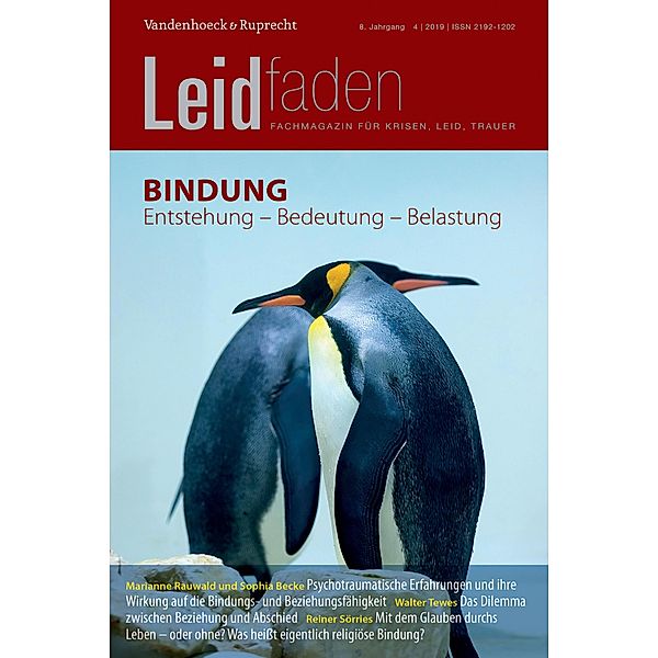 Bindung: Entstehung - Bedeutung - Belastung