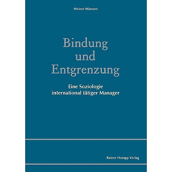 Bindung und Entgrenzung, Heiner Minssen