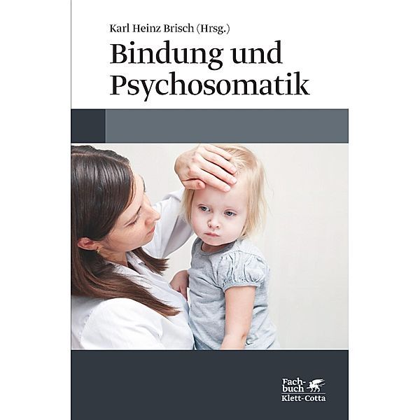 Bindung und Psychosomatik