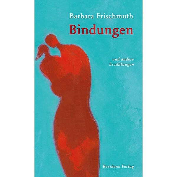 Bindungen, Barbara Frischmuth