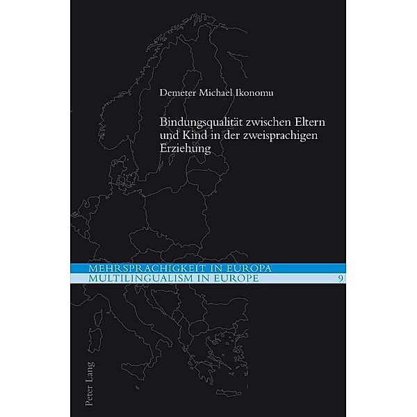 Bindungsqualitaet zwischen Eltern und Kind in der zweisprachigen Erziehung, Ikonomu Demeter Michael Ikonomu