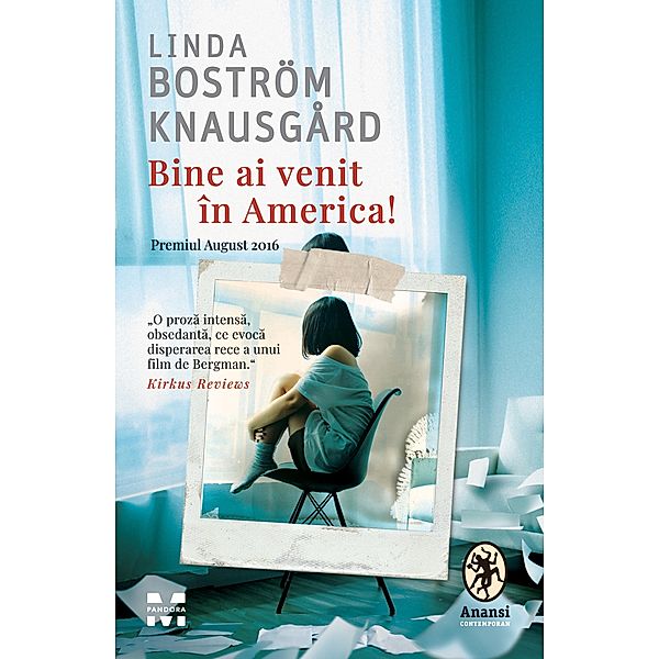 Bine ai venit in America! / Anansi Contemporan, Linda Bostrom Knausgard