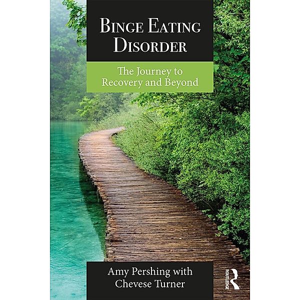 Binge Eating Disorder, Amy Pershing, Chevese Turner