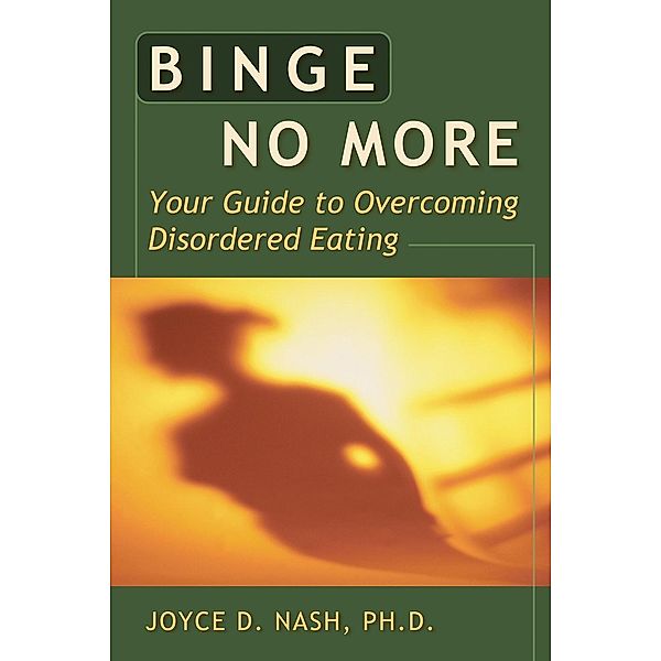 Binge No More, Joyce D. Nash