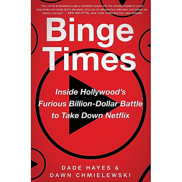 Binge Times, Dade Hayes, Dawn Chmielewski