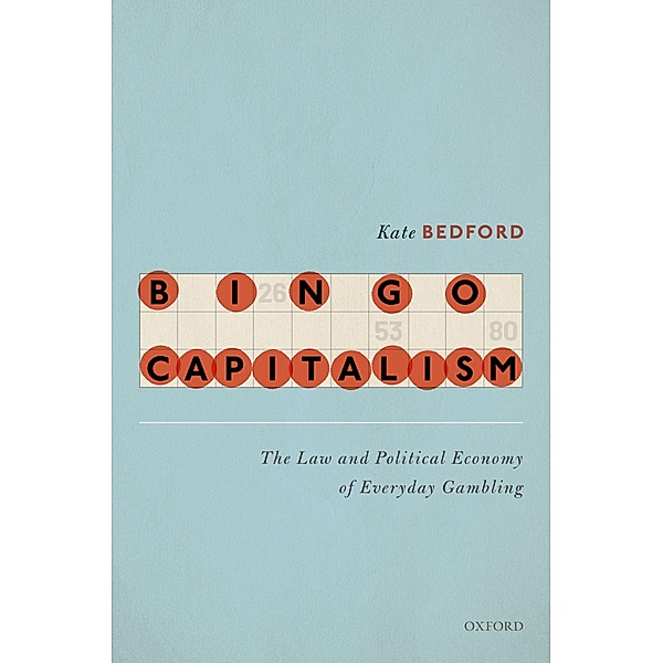 Bingo Capitalism, Kate Bedford