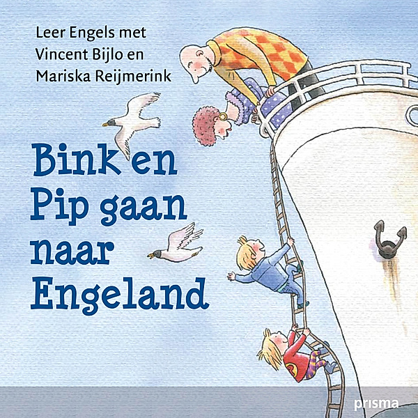 Bink en Pip gaan naar Engeland, Mariska Reijmerink, Vincent Bijlo