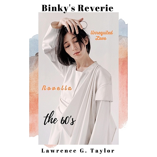Binky's Reverie, Lawrence G. Taylor