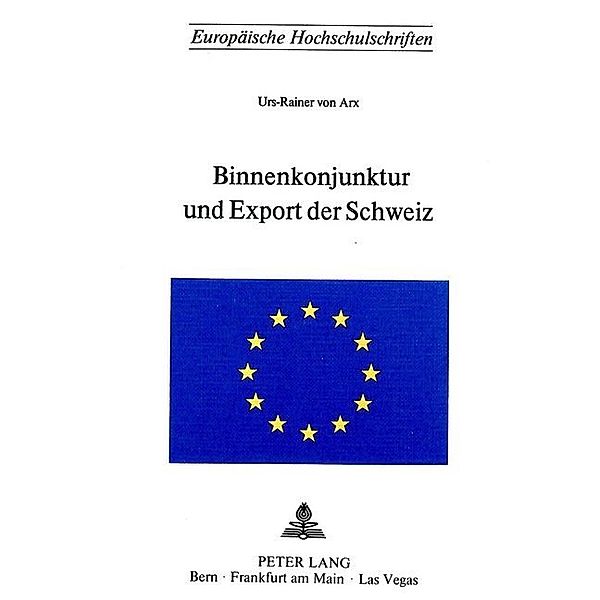 Binnenkonjunktur und Export der Schweiz, Urs von Arx