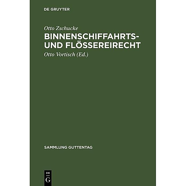 Binnenschiffahrts- und Flößereirecht / Sammlung Guttentag, Otto Zschucke