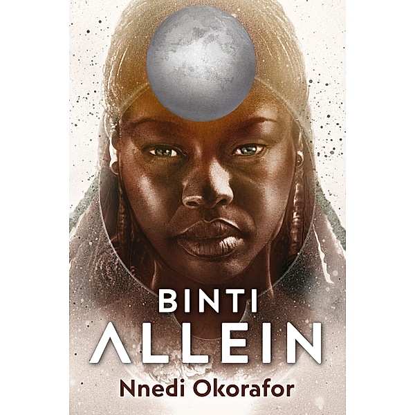Binti 1: Allein / Binti Bd.1, Nnedi Okorafor