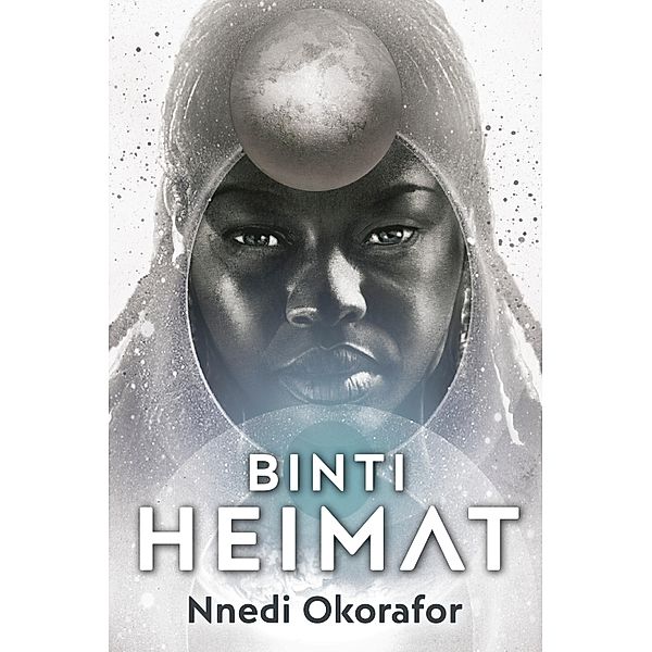 Binti 2: Heimat / Binti, Nnedi Okorafor