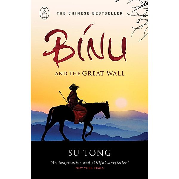 Binu and the Great Wall of China / Myths Bd.3, Su Tong