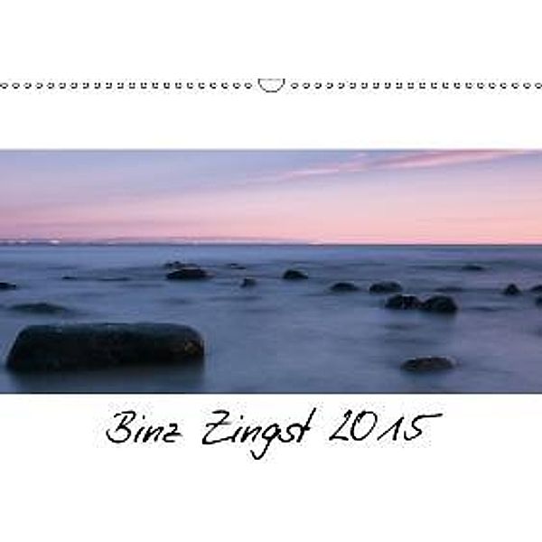 Binz Zingst 2015 (Wandkalender 2015 DIN A3 quer), Jörn Schulz
