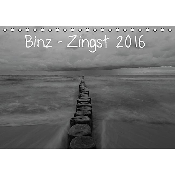 Binz - Zingst 2016 (Tischkalender 2016 DIN A5 quer), Jörn Schulz
