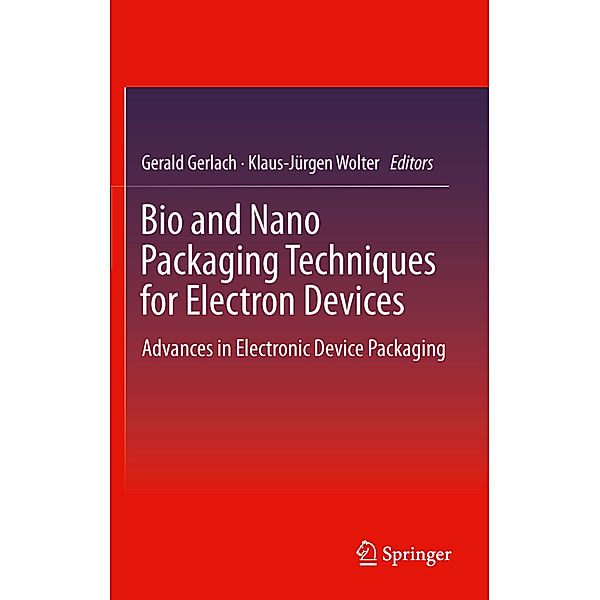 Bio and Nano Packaging Techniques for Electron Devices