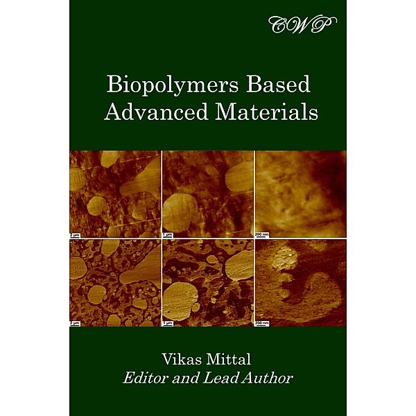 Bio-engineering: Biopolymers Based Advanced Materials