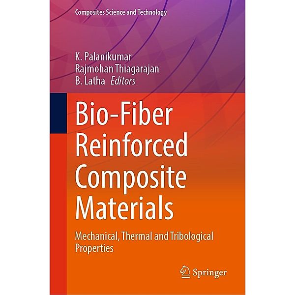 Bio-Fiber Reinforced Composite Materials / Composites Science and Technology