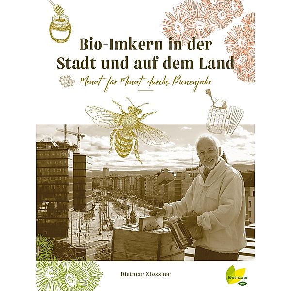 Bio-Imkern in der Stadt und auf dem Land, Dietmar Niessner