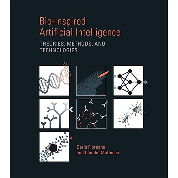 Bio-Inspired Artificial Intelligence / Intelligent Robotics and Autonomous Agents series, Dario Floreano, Claudio Mattiussi