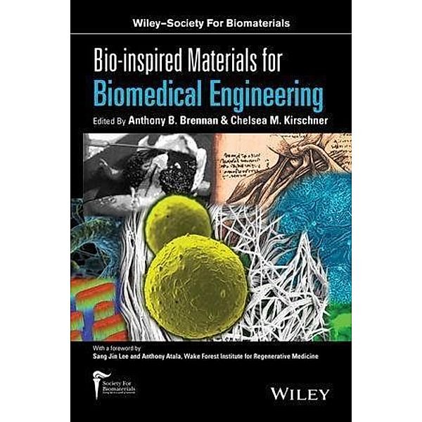 Bio-inspired Materials for Biomedical Engineering / Wiley-Society for Biomaterials