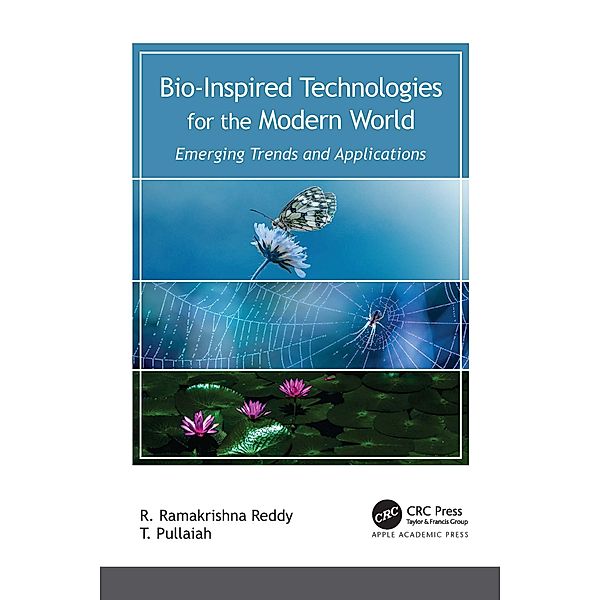 Bio-Inspired Technologies for the Modern World, R. Ramakrishna Reddy, T. Pullaiah