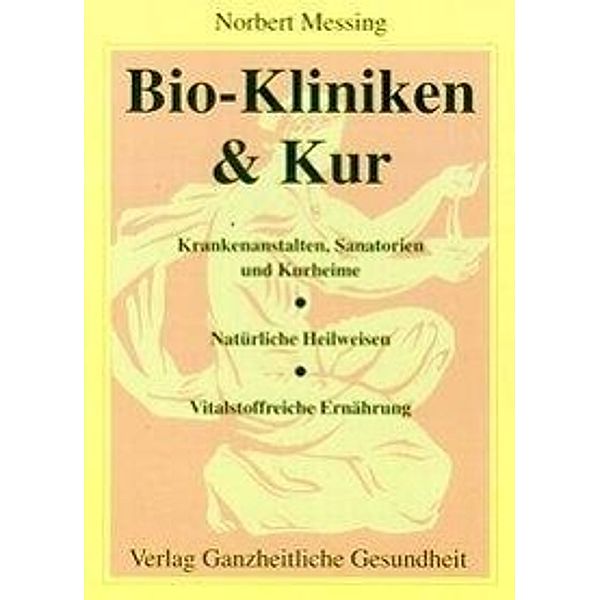 Bio-Kliniken & Kur, Norbert Messing