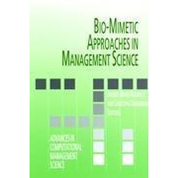 Bio-Mimetic Approaches in Management Science