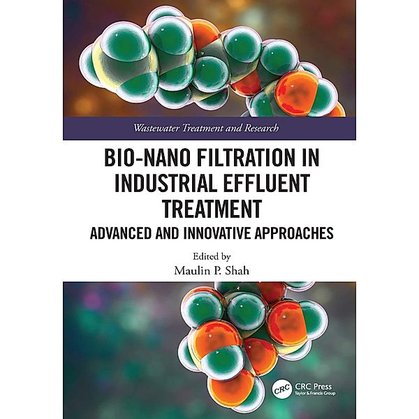 Bio-Nano Filtration in Industrial Effluent Treatment