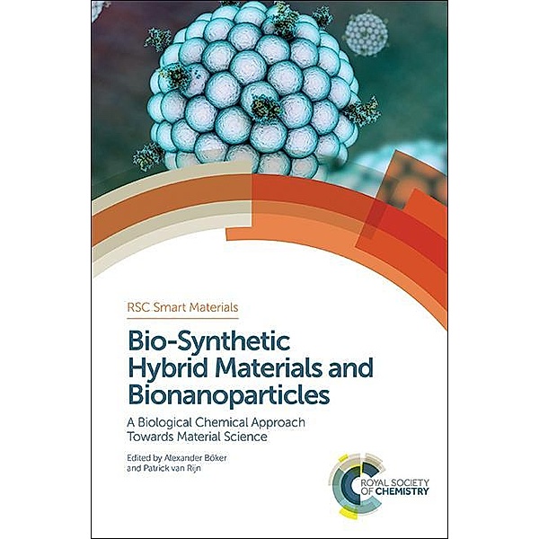 Bio-Synthetic Hybrid Materials and Bionanoparticles / ISSN