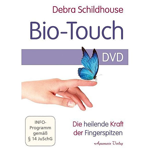 Bio-Touch,DVD, Debra Schildhouse