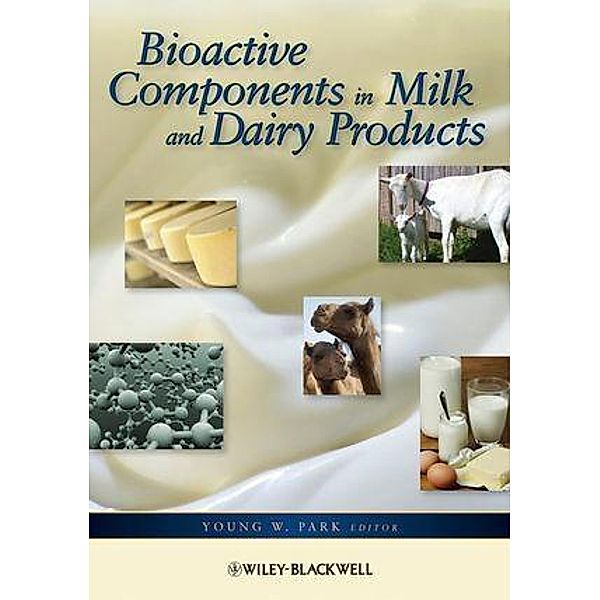 Bioactive Components in Milk and Dairy Products