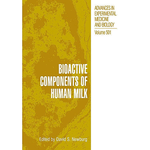 Bioactive Components of Human Milk