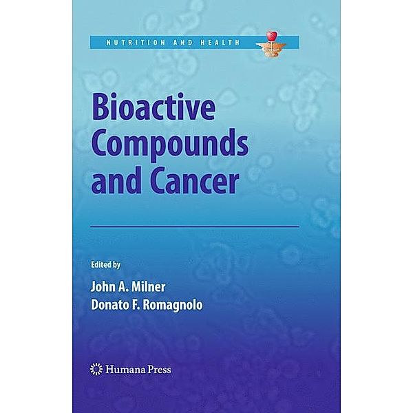 Bioactive Compounds and Cancer