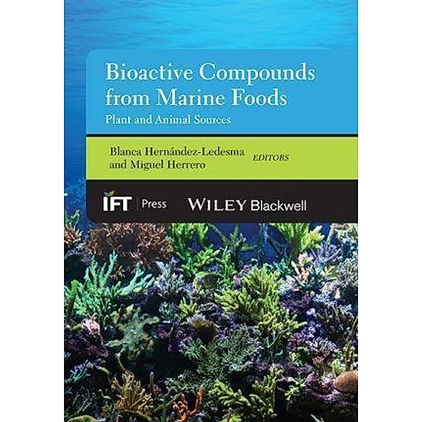Bioactive Compounds from Marine Foods / Institute of Food Technologists Series
