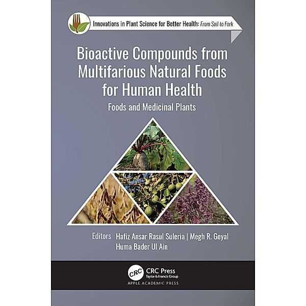 Bioactive Compounds from Multifarious Natural Foods for Human Health