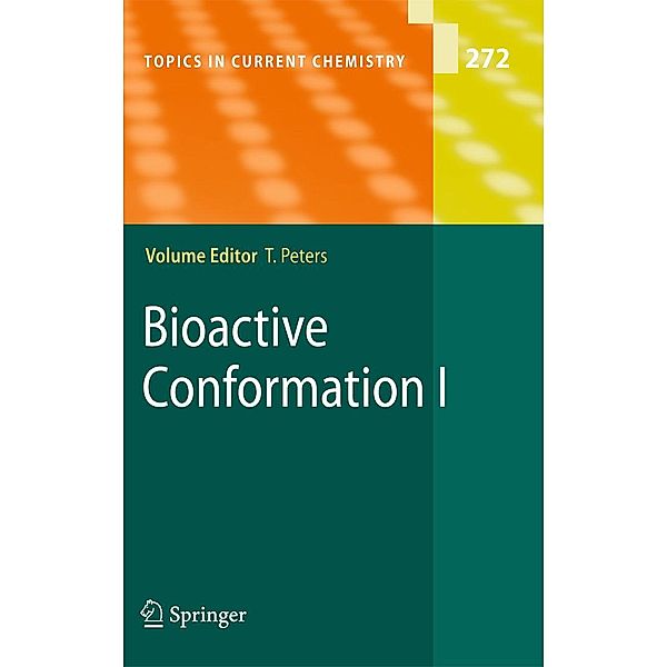 Bioactive Conformation I / Topics in Current Chemistry Bd.272