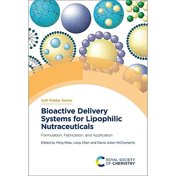 Bioactive Delivery Systems for Lipophilic Nutraceuticals / ISSN